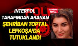 Şehriban Toptal dün akşam Lefkoşa’da tutuklandı!