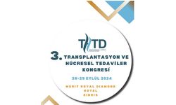 3. Transplantasyon ve Hücresel Tedaviler Kongresi başladı