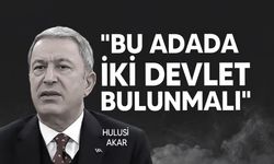 Akar: "Ada'da iki halk olduğu gerçeğini kabul etmeliyiz"