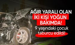 Akdoğan-Vadili Anayolu'ndaki kazada ağır yaralanan 2 kişi yoğun bakıma alındı!