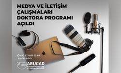 ARUCAD’da Medya ve İletişim Çalışmaları Doktora Programı açıldı