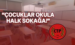 CTP, hükümetin kurultay hesapları uğruna çocukların geleceğini tehlikeye attığını belirtti