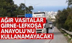 Girne-Lefkoşa ana yolu ile ilgili ağır vasıt araç kararı Resmi Gazete'de!