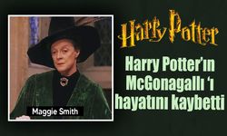 Harry Potter serisinin McGonagall'ı Maggie Smith hayatını kaybetti