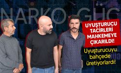 Narko-Güç Operasyonu zanlıları mahkemeye çıkarıldı!