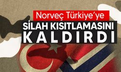 Norveç Türkiye'ye savunma sanayii kısıtlamalarını kaldırdı