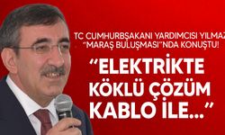 Türkiye Cumhurbaşkanı Yardımcısı Yılmaz Maraş Buluşması’nda konuştu: “Derdimiz, millete hizmet etmek"