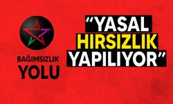 Bağımsızlık Yolu'ndan vergi sistemi eleştirisi: "Ultra Zenginler Vergi Ödemiyor"