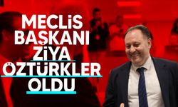 Başkan nihayet seçildi: Ziya Öztürkler yeni Meclis Başkanı oldu!