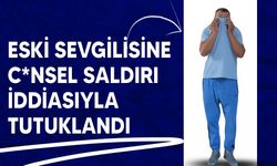 Cinsel saldırı suçundan tutuklanan şahıs mahkemeye çıkarıldı