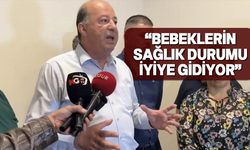 Dinçyürek, bebeklerin sağlık durumu hakkında aileleri bilgilendirdi