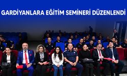 Gardiyanlar için seminer düzenlendi