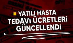 Kamu sağlık kurumları hasta tedavi ücretlerinde değişiklik