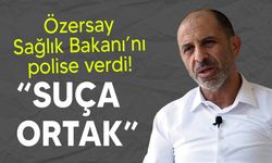 Özersay’dan Yenidoğan Yoğun Bakım Ünitesi’nde yaşananlara ilişkin polise şikayette bulundu