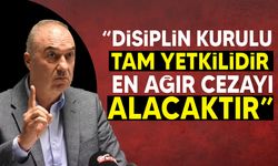 Sertoğlu’ndan darp olayına sert tepki: "En ağır cezayı alacak!"