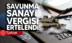 Türkiye'de Savunma Sanayii Fonu teklifine erteleme geldi