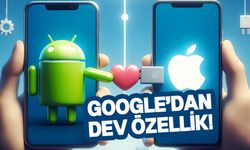 Android ve iPhone’lar birleşiyor!