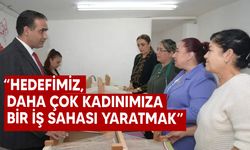 Gardiyanoğlu, “Kadına Yönelik Mesleki Eğitim ve Sosyal Destek Projesi” kursiyerlerini ziyaret etti