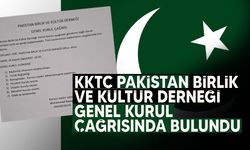 KKTC Pakistan Birlik ve Kültür Derneği genel kurul toplantısı yapacak