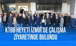 KTBB Heyeti İzmir’e bir çalışma ziyareti gerçekleştirdi