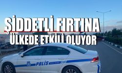 Şiddetli fırtına ülkede etkili oluyor