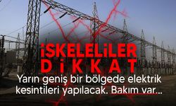 Yarın geniş bir bölgede elektrik kesintisi olacak