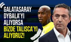 Ali Koç'tan Paulo Dybala hamlesine cevap: Anderson Talisca