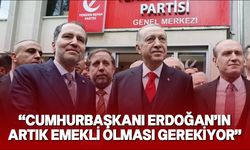 Cumhurbaşkanı Erdoğan'ın yeniden adaylığına Fatih Erbakan'dan veto