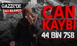 Gazze'de can kaybı 44 bin 758'e yükseldi