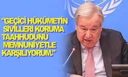 Guterres, Suriye'deki gelişmelere ilişkin yazılı açıklama yaptı