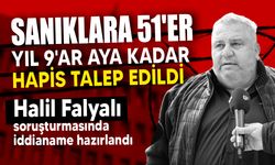 Halil Falyalı soruşturmasında iddianame hazırlandı