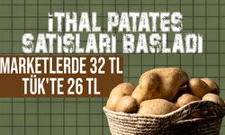 İthal patates satışları başladı... Marketlerde 32 TL, TÜK'te 26 TL