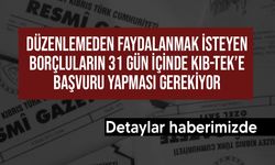 Kıb-Tek’e olan borçların tahsiline olanak sağlanması için yasa gücünde kararname yapıldı