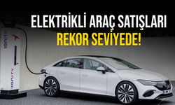 Küresel elektrikli araç satışları üst üste üçüncü rekor seviyeye ulaştı