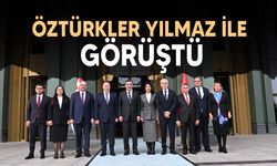 Öztürkler, Türkiye Cumhurbaşkanı Yardımcısı Yılmaz ile görüştü