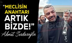 Serdaroğlu meclisin kilidini aldı!