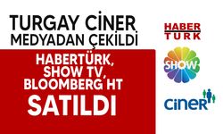 Turgay Ciner medyadan çekildi: Habertürk, Show Tv, Bloomberg HT satıldı