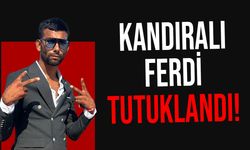 'Kandıralı Ferdi' tutuklandı