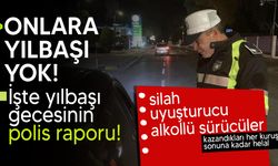 Polis ekipleri yılbaşında 24 saat aralıksız görevdeydi!