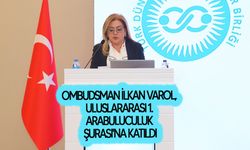 Varol, arabuluculuk, tahkim ve uzlaşma gibi yöntemlerin önemine vurgu yaptı