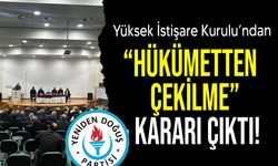 YDP Yüksek İstişare Kurulu’ndan “hükümetten çekilme” kararı çıktı!