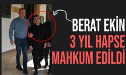 Zehir Operasyonu’nda tutuklanan Berat Ekin 3 yıl hapse mahkum edildi