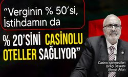 Ahmet Arkın: "Casinolu otellerin KKTC ekonomisinde önemli bir yeri var"