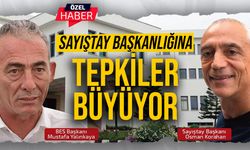 Birçok kesim Sayıştay Başkanlığı'nın siyasallaşamsından rahatsız