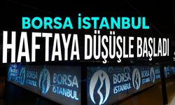 Borsa İstanbul haftaya düşüşle başladı