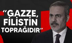 Fidan: Gazze, Filistin toprağıdır ve öyle kalacaktır