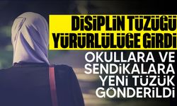 Disiplin Tüzüğü yürürlüğe girdi