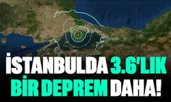 İstanbul'da 3,6'lık bir deprem daha oldu