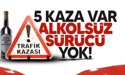 24 saate yaşanan beş kazanın beşi de alkollü!