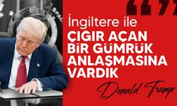 Donald Trump: "İngiltere ile anlaştık"
